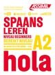 Spaans leren : niveau beginners : bereikt niveau A2 (base neerlandesa)