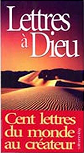 Lettres à Dieu: Réunies et présentées par René Guitton