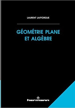 Géométrie plane et algèbre