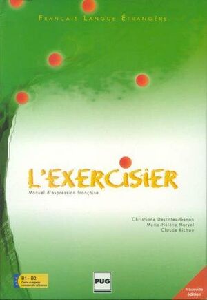 L'exercisier (manuel d'expresion française niveau B1-B2