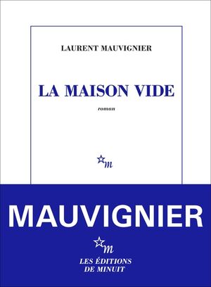 La Maison vide