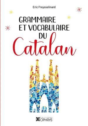 Grammaire et vocabulaire du catalan