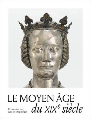 Le Moyen Âge du XIXe siècle