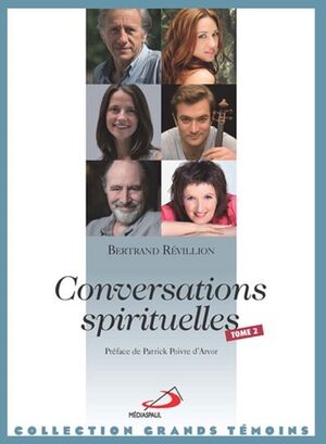 Conversations spirituelles - Tome 2