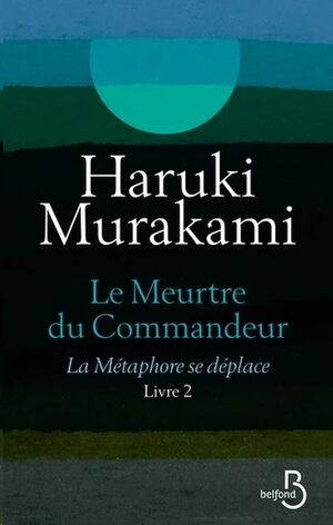 Le meurtre du commandeur Livre 2: Le meurtre du commandeur