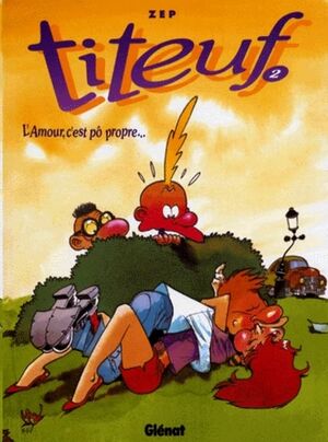 Titeuf 02: L'amour, c'est po propre