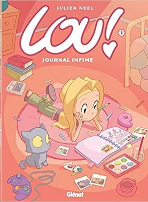 Lou !, tome 1 : Journal infime