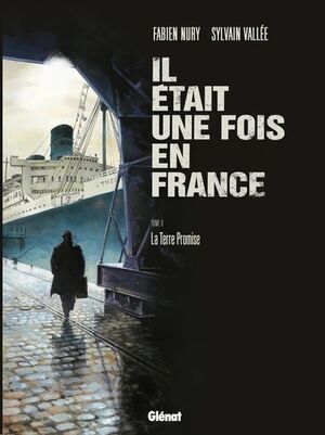 Il était une fois en France Tome 6