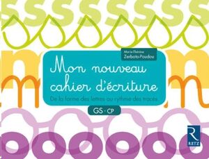Mon nouveau cahier d'écriture GS CP