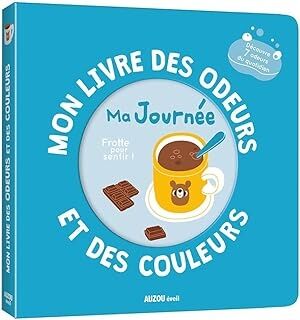 Mon livre des odeurs - Ma journée