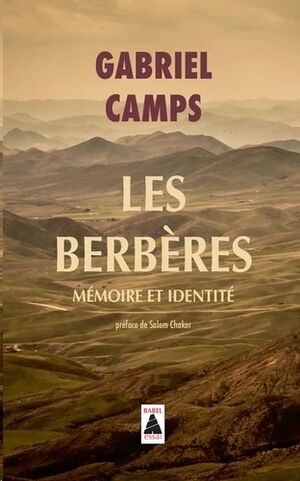 Les Berbères - Mémoire et identité
