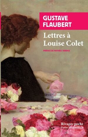 Lettres à Louise Colet - 1846-1848