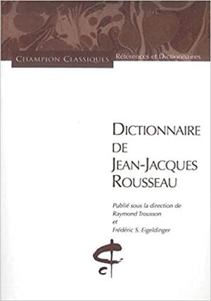 Dictionnaire de Jean-Jacques Rousseau