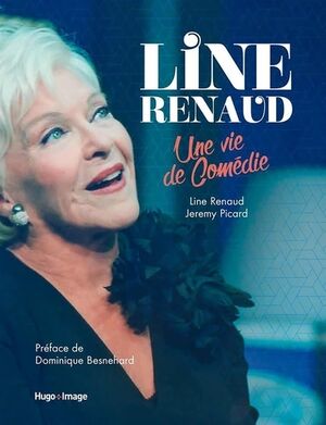 Line Renaud - Une vie de comédie