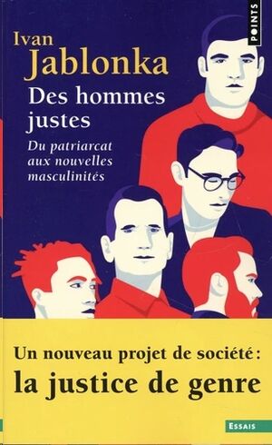 Des hommes justes - Du patriarcat aux nouvelles masculinités