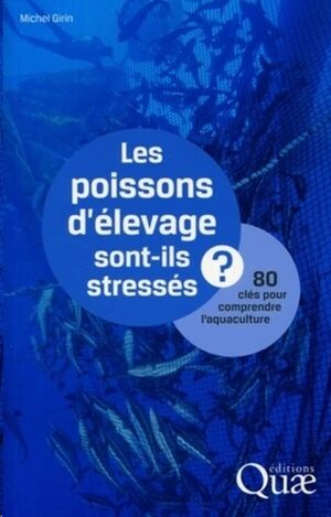 Les poissons d'élevage sont-ils stressés ?