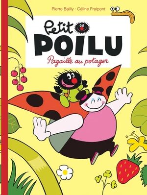 Pagaille au Potager Tome 03