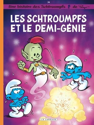 (34) Les Schtroumpfs et le demi-genie