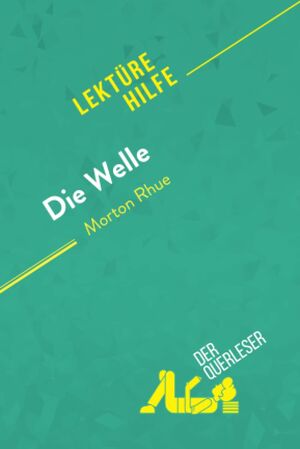 Die Welle von Morton Rhue (Lektürehilfe)