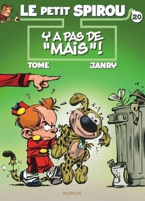 Le Petit Spirou 20 / Y a pas de « mais » !