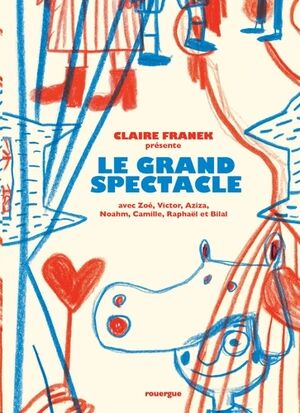 Le grand spectacle