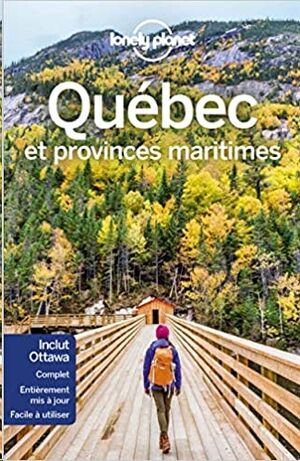 Québec et Provinces maritimes - 9 ed