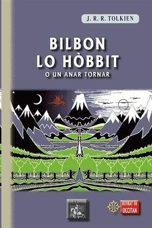 Bilbon lo hobbit o un anar tornar