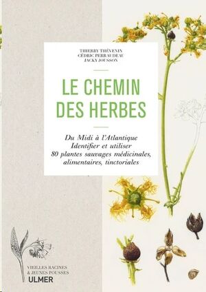 Le chemin des herbes: