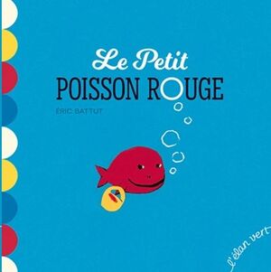 Le petit poisson rouge