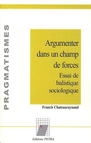 Argumenter dans un champ de forces