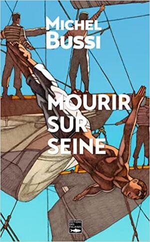 Mourir sur Seine, le polar de l'Armada