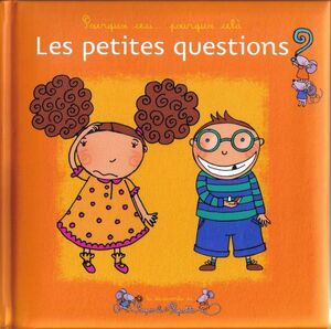 Les petites questions - 2-5 años