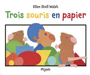 Trois souris en papier