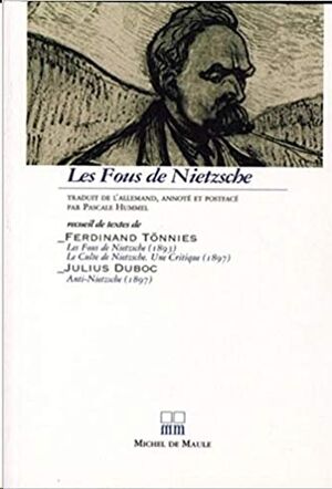 Les Fous de Nietzsche