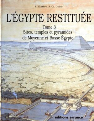 L'Egypte restituée - Tome 3