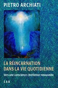 La Reincarnation Dans la Vie Quotidienne