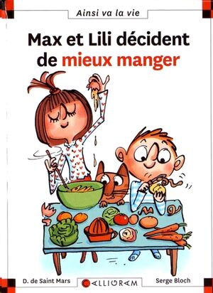 Max et Lili cherchent décident de mieux manger