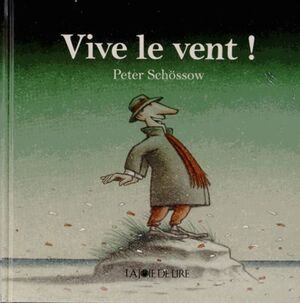 Vive le vent!
