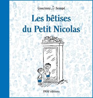 Les bétises du Petit Nicolas