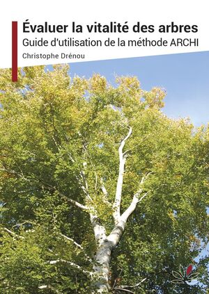 Evaluer la vitalité des arbres