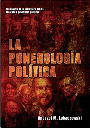 La Ponerología política: