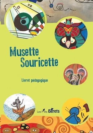 Musette Souricette - Livret pédagogique