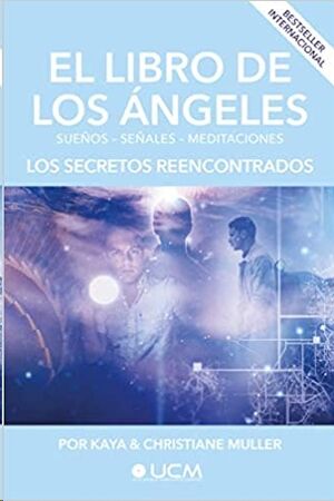 El libro de los Angeles: Los secretos reencontrados