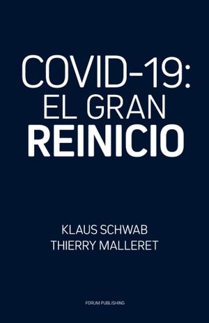 COVID-19: El Gran Reinicio