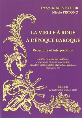 La vielle à roue à l'époque baroque+CD