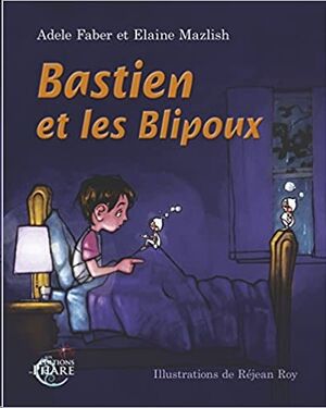 Bastien et les blipoux