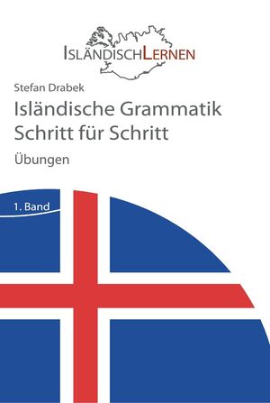 Isländische Grammatik Schritt für Schritt 1