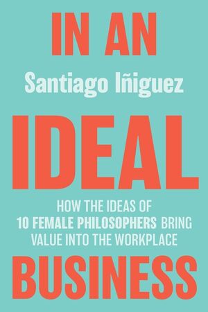 In an Ideal Business