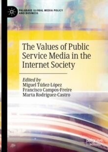 The Values of Public Service Media in the Internet Society
