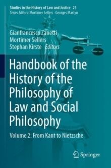 Handbook of the History of the Philosophy of Law and Social Philosophy : Volume 2